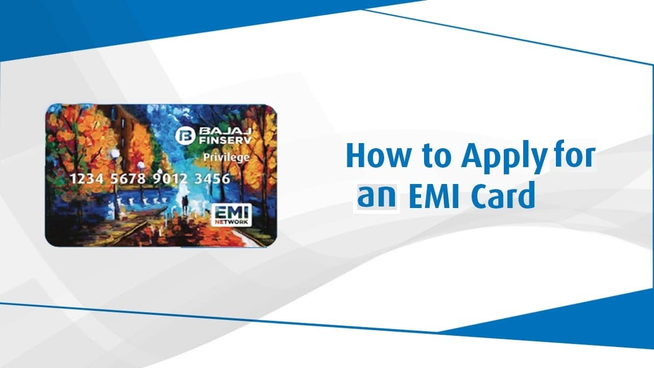 How To Apply For A Bajaj Finserv Emi Card