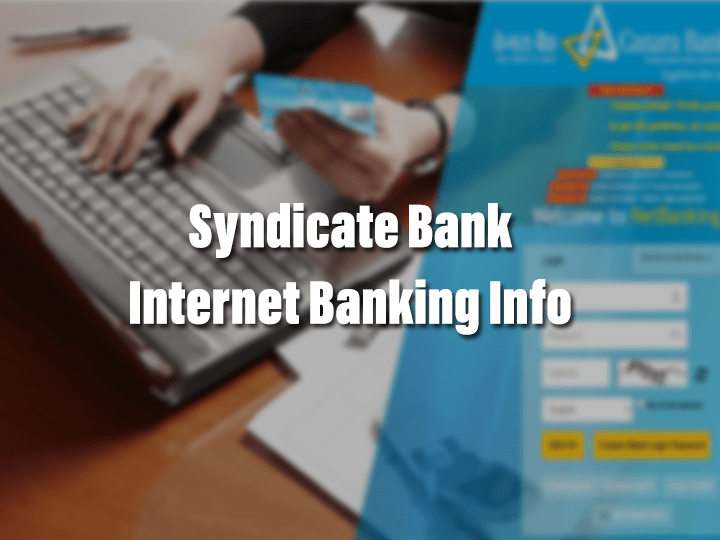 How To Register/Activate Syndicate Bank Net Banking Online?